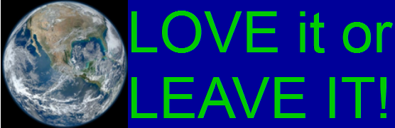 Name:  Earth LOVE IT OR LEAVE IT_5.png
Views: 191
Size:  60.0 KB